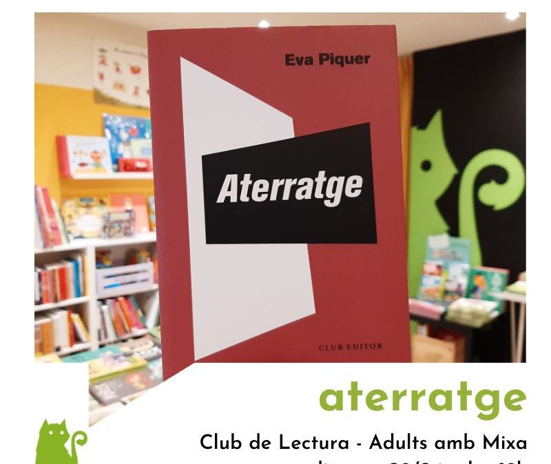 Club de Lectura Adults - Aterratge, d'Eva Piquer