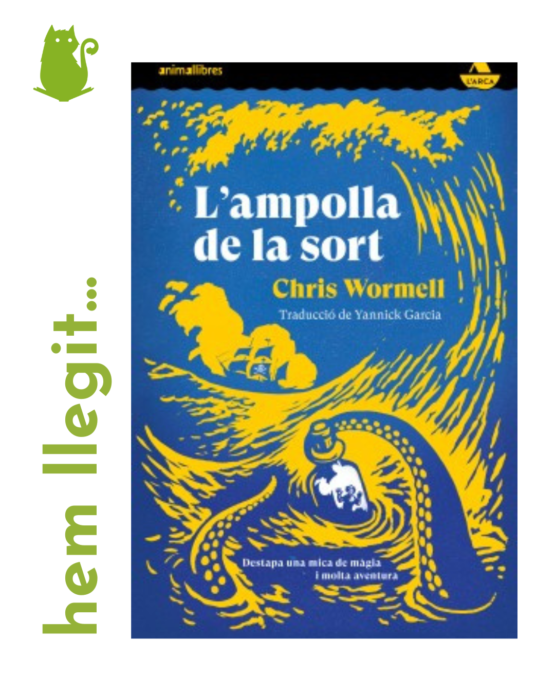 Hem llegit... L'ampolla de la sort